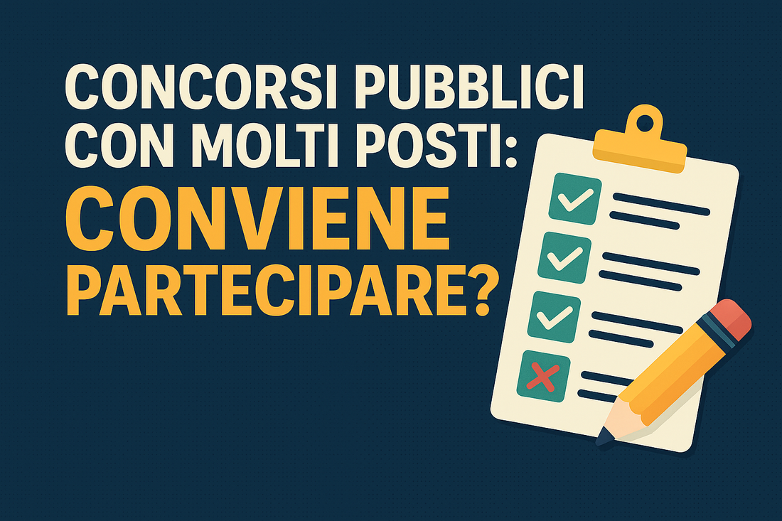Concorsi pubblici con molti posti: conviene partecipare?