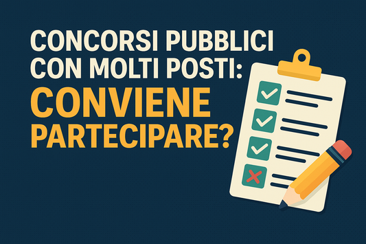 Concorsi pubblici con molti posti: conviene partecipare?