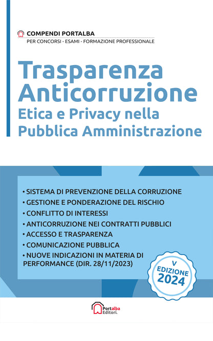 Trasparenza, Anticorruzione, Etica e Privacy nella P.A.