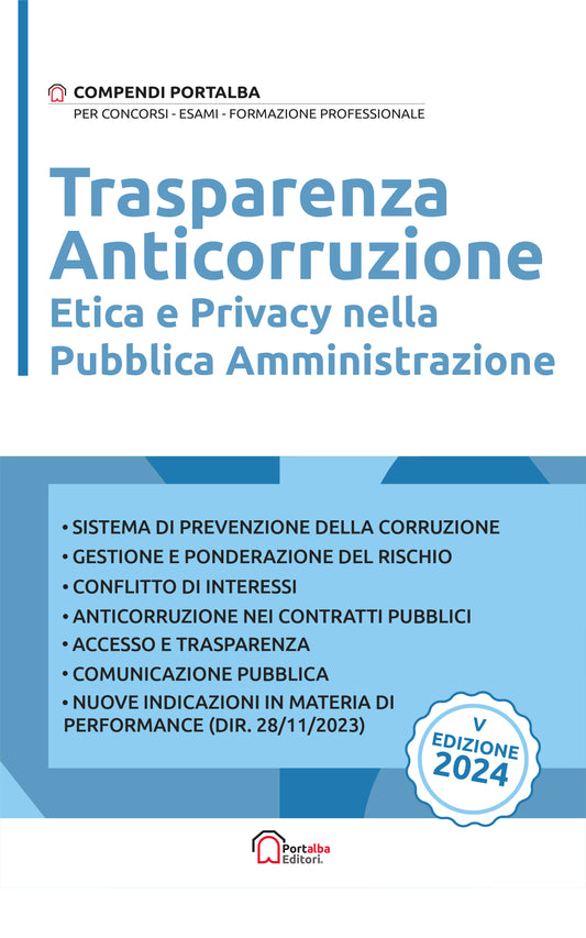 Trasparenza, Anticorruzione, Etica e Privacy nella P.A.