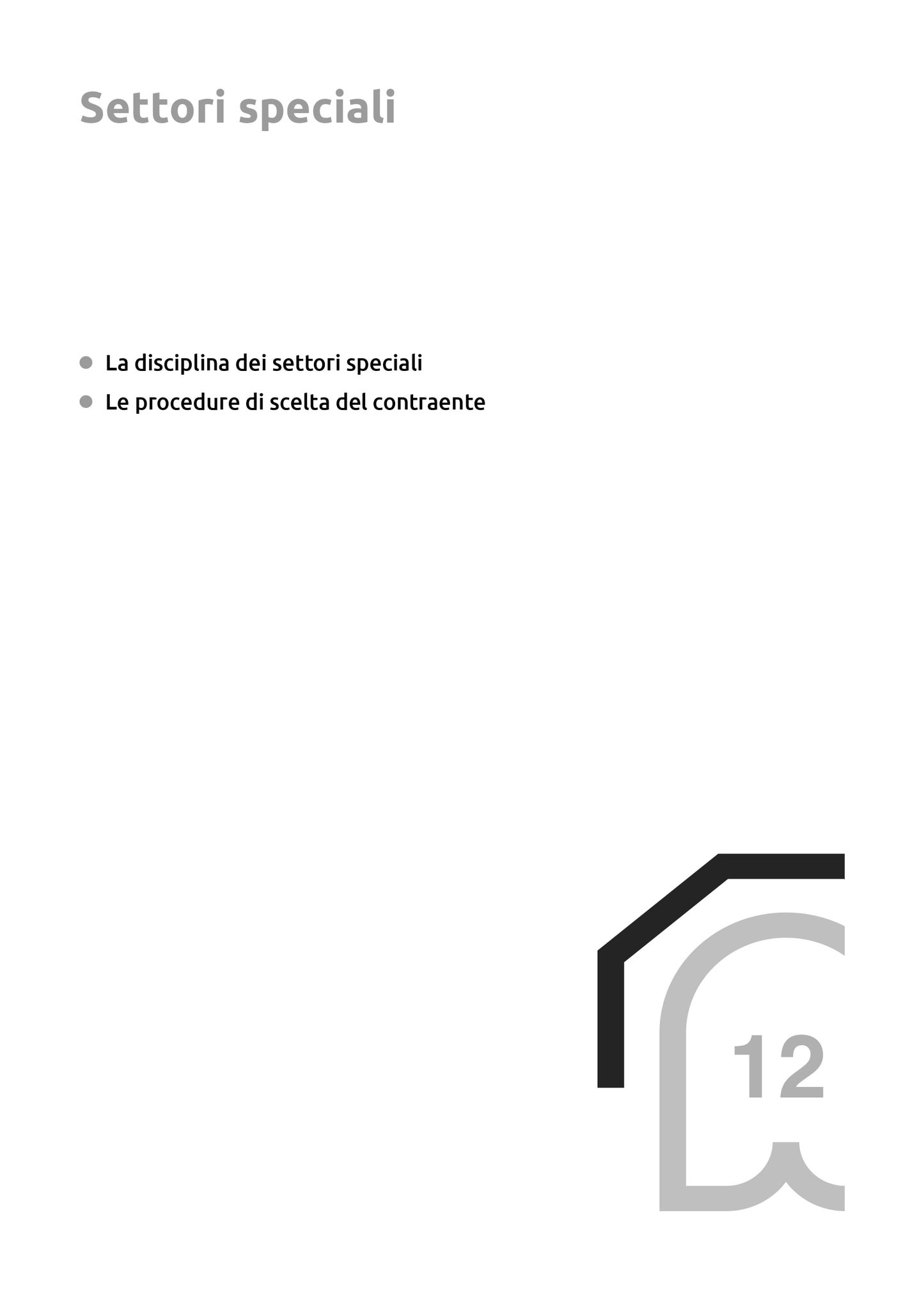 La disciplina dei Contratti Pubblici